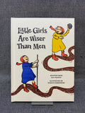Little girls are wiser than men